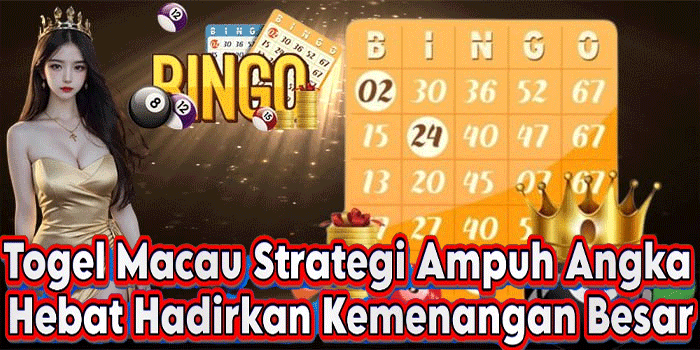 Togel Macau Strategi Ampuh Angka Hebat Hadirkan Kemenangan Besar
